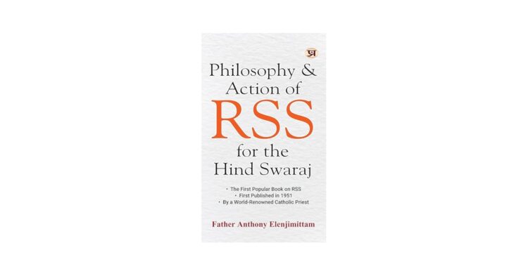 Father Elenjimittam: The Catholic Priest who authored the first popular book about RSS